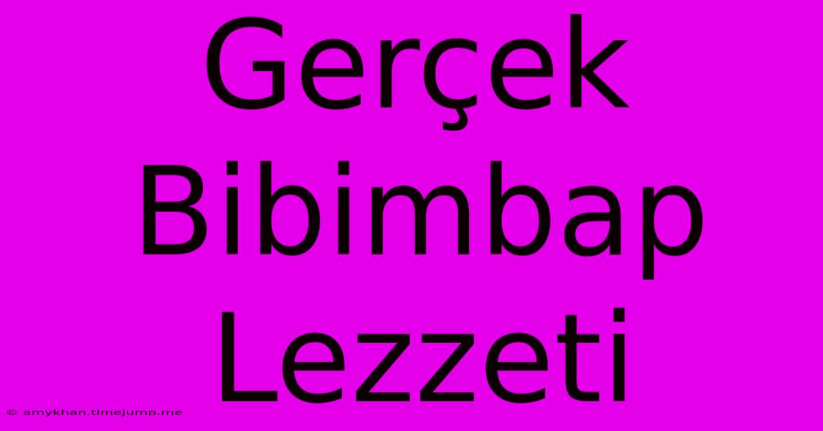 Gerçek Bibimbap Lezzeti
