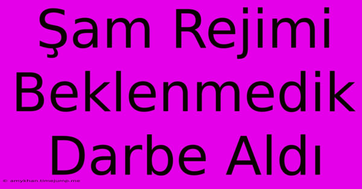 Şam Rejimi Beklenmedik Darbe Aldı Şam Rejimi Beklenmedik Darbe Aldı